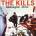 KILLS: MIDNIGHT BOOM CD