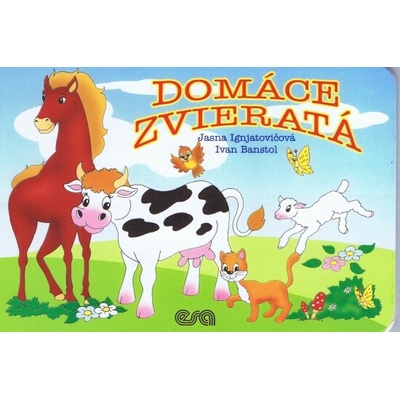 Domáce zvieratá - Jasna Ignjatovičová, Ivan Banstol