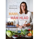 Mami, mám hlad