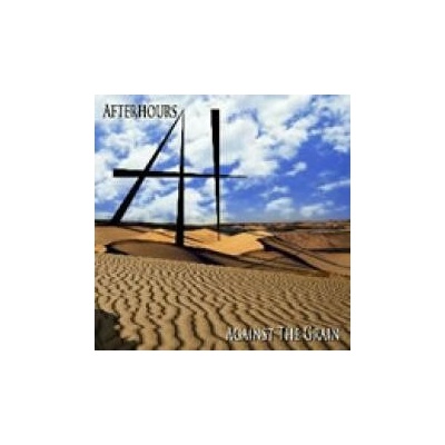 After Hours - Against The Grain CD