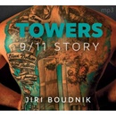 Towers, 9/11 Story - Jiří Boudník - Čte Daniel Hauck