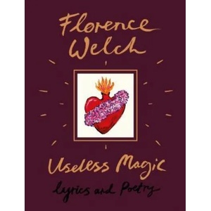Useless Magic: Lyrics and Poetry (ISBN: 9780525577157)