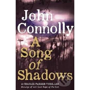 A Song of Shadows: A Charlie Parker Thriller:... John Connolly