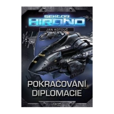 Sektor Hirano 1 - Pokračování diplomacie