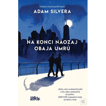 Na konci naozaj obaja umrú - Adam Silvera