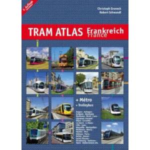 Tram Atlas Frankreich / France | Robert Schwandl (ISBN: 9783936573664)