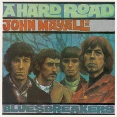 MAYALL JOHN & THE BLUESBREAKERS: A HARD ROAD LP