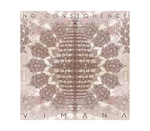 No Consequence - Vimana CD