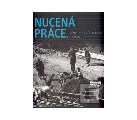 Nucená práce