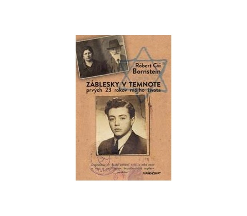 Záblesky v temnote - Róbert Cvi Bornstein