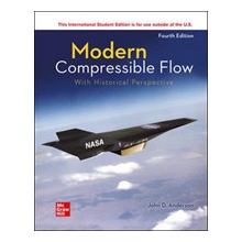 ISE Modern Compressible Flow: With Historical Perspective Anderson John