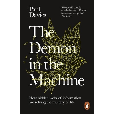 The Demon in the Machine - Paul Davies