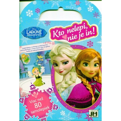 Kto nelepí, nie je in! Ľadové kráľovstvo