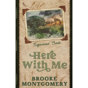 Here With Me (Alternate Special Edition Cover) | Brooke Montgomery (2023)