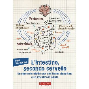 intestino, secondo cervello. Un approccio olistico per una buona digestione e un intestino in salute