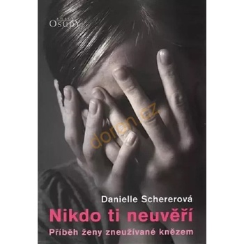 Nikdo ti neuvěří