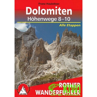 Dolomiten Hohenwege 8-10 special německy