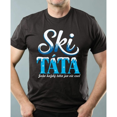 Ski táta.Jako každý táta jen víc cool pánské tričko – Hledejceny.cz