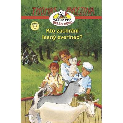 Kto zachráni lesný zverinec? - Thomas Brezina
