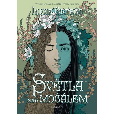Světla nad močálem - Lucie Ortega