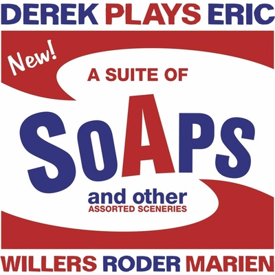 DEREK PLAYS ERIC - A SUITE OF SOAPS CD