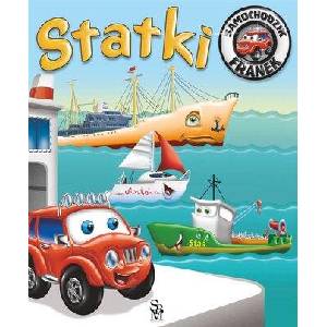 Samochodzik Franek Statki | Wójcik Elżbieta (ISBN: 9788382226492)