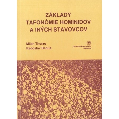 Základy tafonómie hominidov a iných stavovcov - Milan Thurzo