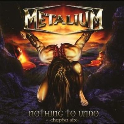 Metalium - Nothing To Undo - Chapter Six - digipack CD