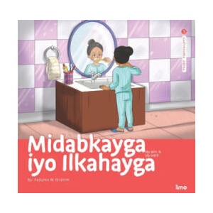Midabkayga iyo Ilkahayga: My Skin & My Teeth (English and Somali Edition) | Tamartic Design, Fadumo M. Ibrahim (ISBN: 9781652199878)
