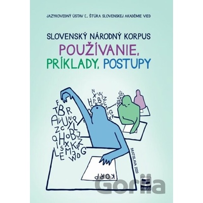 Slovenský národný korpus Používanie, príklady, postupy