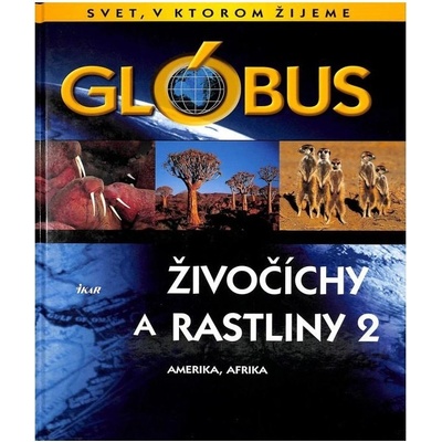 Glóbus - Živočíchy a rastliny 2