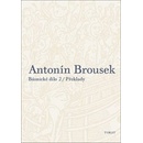 Antonín Brousek: Básnické dílo