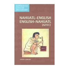 Nahuatl-English English-Nahuatl Concis - F. Herrera