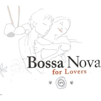 BOSSA NOVA FOR LOVERS - RUZNI/JAZZ