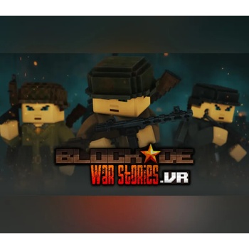 BLOCKADE War Stories .VR