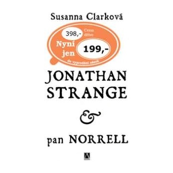 Jonathan Strange & pan Norrell - Susanna Clarková