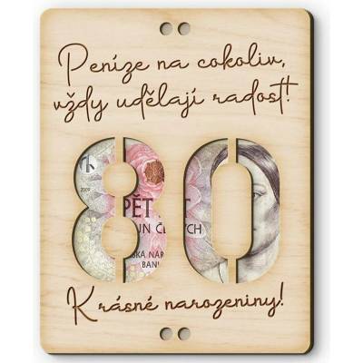 Dřevěná obálka na peníze - Krásné narozeniny 80