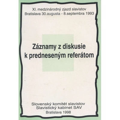 Záznamy z diskusie k predneseným referátom