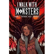 I Walk with Monsters: The Complete Series Cornell Paul