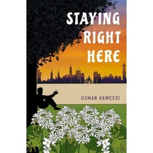Staying Right Here - Usman Hameedi