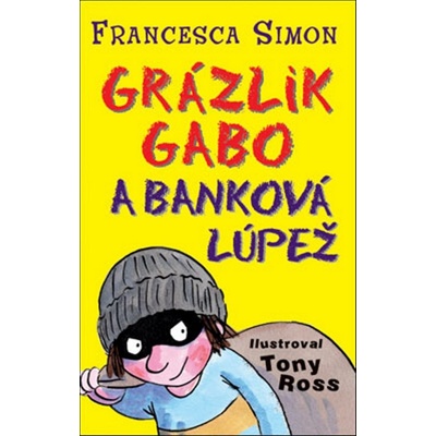 Grázlik Gabo a banková lúpež Simonová Francesca