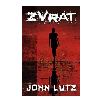 Zvrat - Lutz John