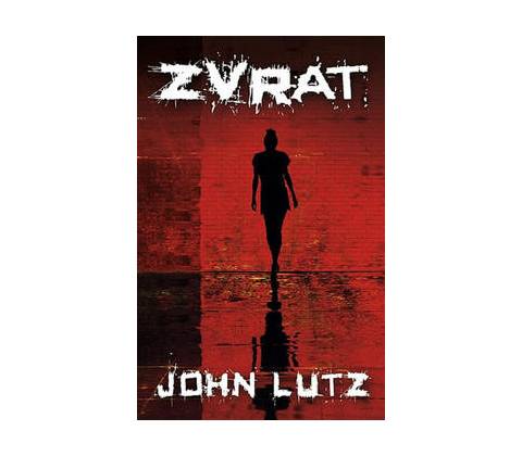 Zvrat - Lutz John