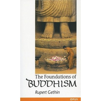 The Foundations of Buddhism - R. Gethin