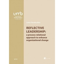 Reflective leadership: a process-relational approach to enhance organizational change