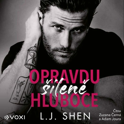 Opravdu šíleně hluboce