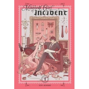 Magical Girl Incident, Vol. 1 | Zero Akabane (ISBN: 9781975360368)