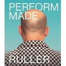 Perform-Made - Tomáš Ruller