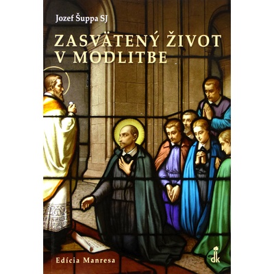 Zasvätený život v modlitbe
