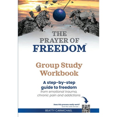 The Prayer of Freedom Group Study Workbook